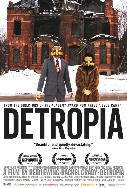 Detropia, at The Little Theatre, September 12 & 13, 2012