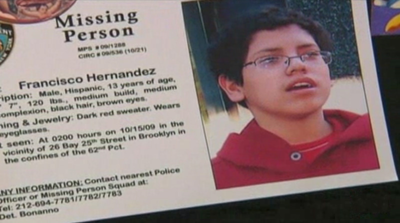 Francisco Hernandez Jr., who has Asperger's, a developmental disorder that affects the ability to socialize and communicate, disappeared on October 15, after he thought he was in trouble at school, according to his mother, Marsiela Garcia of Brooklyn. [source: CNN]