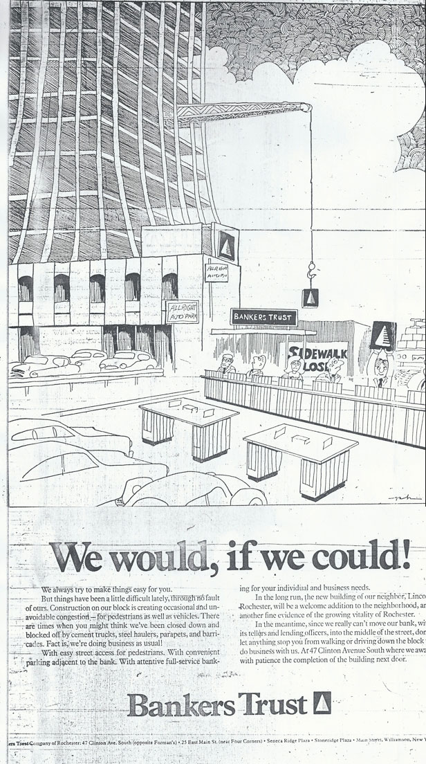 An ad in the newspaper by a competitor laments the nearby construction of Lincoln First Tower and points out the grief caused to its own customers.