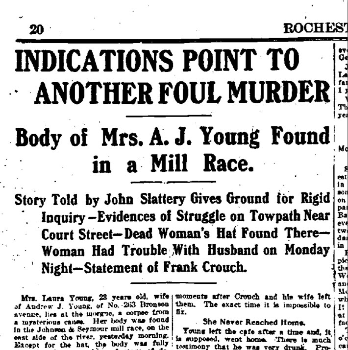 The headline in the Democrat and Chronicle (Sunday, August 17, 1902) the day after Laura Young's body was found in the Johnson Seymour mill race.