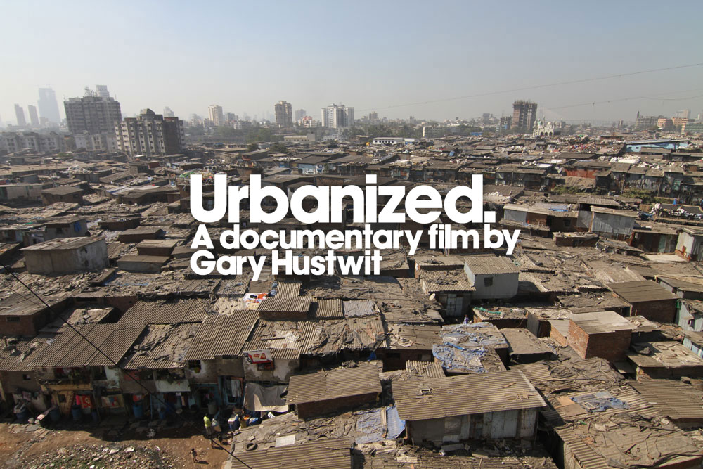 'Urbanized' is a documentary film by Gary Hustwit about the design of cities.